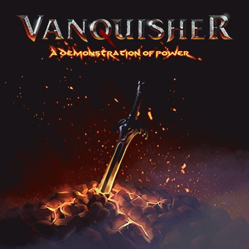 Vanquisher : A Demonstration of Power